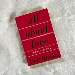 All About Love by Bell Hooks